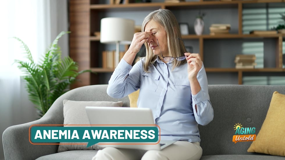 Common symptoms of anemia are sometimes dismissed as normal aging.